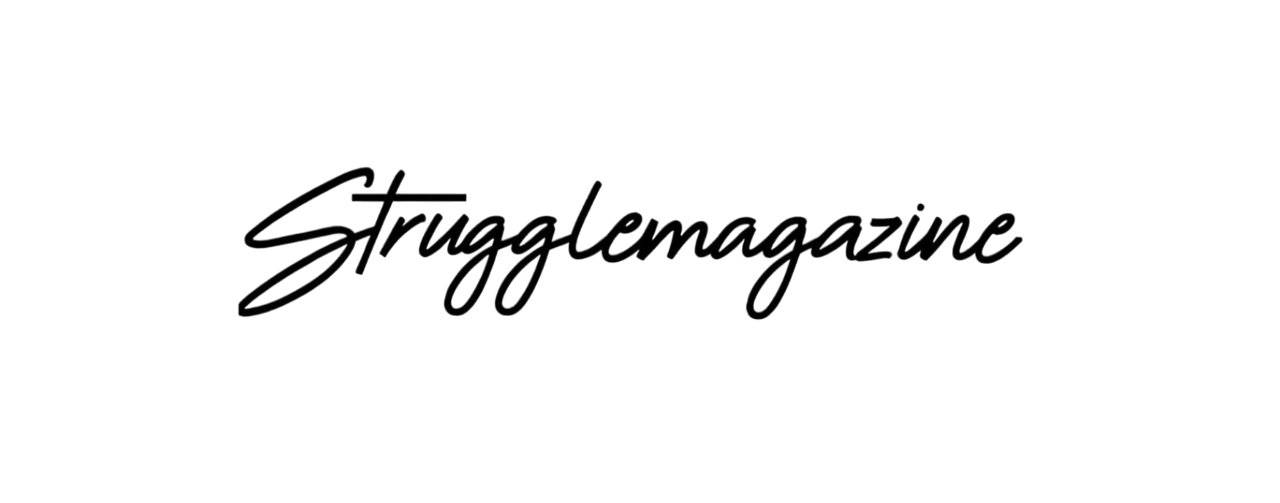 Strugglemagazine